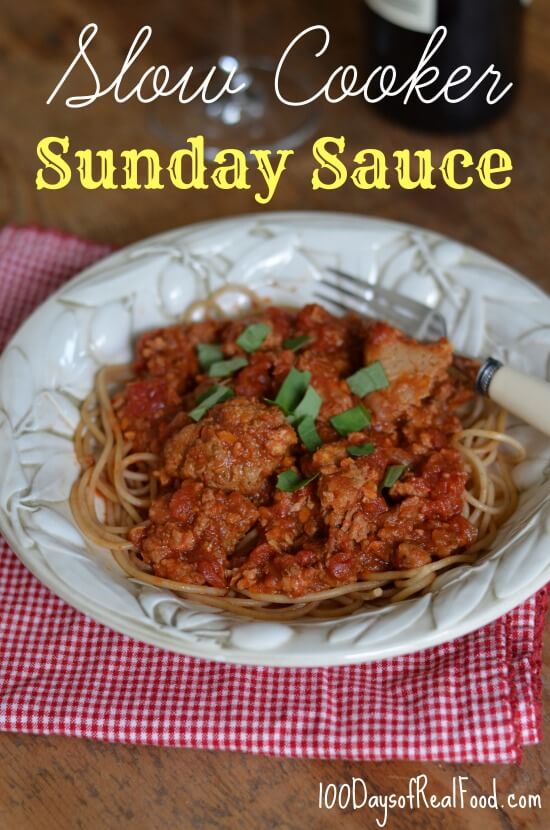 Slow Cooker Sunday Sauce from 100 Days of Real Food #realfood #slowcooker Slow Cooker Sunday Sauce from 100 Days of Real Food #realfood #slowcooker
